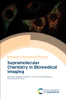 Image for Supramolecular Chemistry in Biomedical Imaging