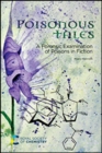 Image for Poisonous tales  : a forensic examination of poisons in fiction