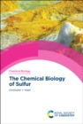 Image for The chemical biology of sulfur