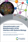 Image for Cheminformatics and bioinformatics at the interface with systems biology  : bridging chemistry and medicine