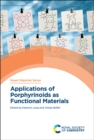 Image for Applications of porphyrinoids as functional materials