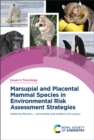 Image for Marsupial and placental mammal species in environmental risk assessment strategies