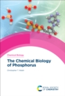 Image for The Chemical Biology of Phosphorus