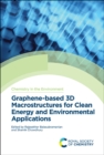 Image for Graphene-based 3D macrostructures for clean energy and environmental applications : 1