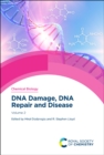 Image for DNA Damage, DNA Repair and Disease. Volume 2