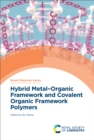 Image for Hybrid Metal-Organic Framework and Covalent Organic Framework Polymers