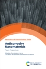 Image for Anticorrosive nanomaterials  : future perspectives