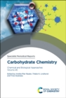 Image for Carbohydrate Chemistry Volume 45: Chemical and Biological Approaches