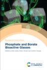 Image for Phosphate and Borate Bioactive Glasses