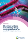 Image for Chemical Linkers in Antibody-Drug Conjugates (ADCs)