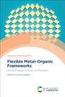 Image for Flexible Metal-Organic Frameworks: Structural Design, Synthesis and Properties : 13