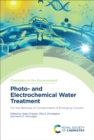 Image for Photo- And Electrochemical Water Treatment: For the Removal of Contaminants of Emerging Concern : 10