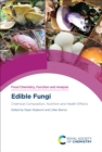 Image for Edible Fungi: Chemical Composition, Nutrition and Health Effects