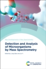 Image for Detection and analysis of microorganisms by mass spectrometry