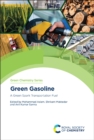 Image for Green gasoline  : a green spark transportation fuel