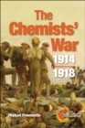 Image for The chemists&#39; war  : 1914-1918