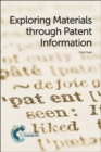 Image for Exploring materials through patent information