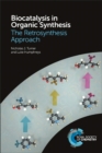 Image for Biocatalysis in organic synthesis  : the retrosynthesis approach