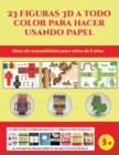 Image for Ideas de manualidades para ninos de 8 anos (23 Figuras 3D a todo color para hacer usando papel)