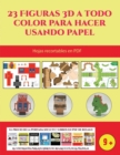 Image for Hojas recortables en PDF (23 Figuras 3D a todo color para hacer usando papel) : Un regalo genial para que los ninos pasen horas de diversion haciendo manualidades con papel.