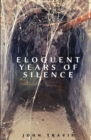 Image for Eloquent Years of Silence