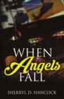 Image for When Angels Fall