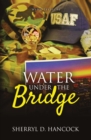 Image for Water under the Bridge