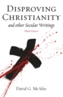 Image for Disproving Christianity : and Other Secular Writings