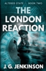 Image for The London Reaction