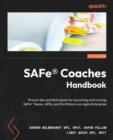 Image for SAFe coaches handbook  : practical tips and techniques for launching and running SAFe teams, arts, and agile enterprises