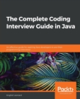Image for The The Complete Coding Interview Guide in Java