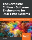 Image for The The Complete Edition - Software Engineering for Real-Time Systems : A software engineering perspective toward designing real-time systems