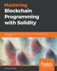 Image for Mastering Blockchain Programming with Solidity
