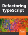 Image for Refactoring TypeScript: Keeping your code healthy