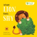 Image for When Lion Feels Shy