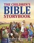 Image for The children&#39;s Bible storybook  : 101 Bible stories retold especially for children