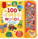 Image for 100 First Words : A Listen and Learn Sound Book!