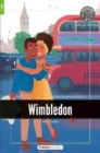 Image for Wimbledon - Foxton Readers Level 1 (400 Headwords CEFR A1-A2) with free online AUDIO