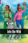 Image for Into the Wild - Foxton Readers Level 2 (600 Headwords CEFR A2-B1) with free online AUDIO