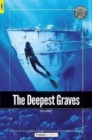 Image for The Deepest Graves - Foxton Readers Level 3 (900 Headwords CEFR B1) with free online AUDIO