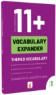 Image for The Essential 11+ Vocabulary Expander with Themed Vocabulary - Book 1
