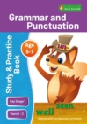 Image for KS1 Grammar &amp; Punctuation Study and Practice Book for Ages 5-7 (Years 1 - 2) Perfect for learning at home or use in the classroom