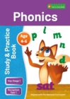 Image for KS1 Phonics Study &amp; Practice Book for Ages 4-6 (Reception -Year 1) Perfect for learning at home or use in the classroom