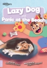 Image for Lazy dog  : and, Panic at the beach