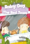 Image for The rainy day  : and, The red team