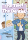 Image for The thief  : and, The dentist
