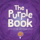 Image for The purple book  : use this book when you&#39;re feeling nervous!