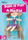 Image for Sam is fun  : and, A big kid