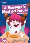 Image for A Message in Mashed Potato