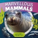 Image for Marvellous mammals
